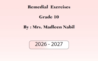 تمارين وتدريبات لغة انجليزية الصف العاشر الفصل الأول 2026-2027 أ مادلين نبيل
